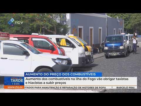 Aumento dos combustíveis na ilha do Fogo vão obrigar taxistas e hiacistas a subir preços