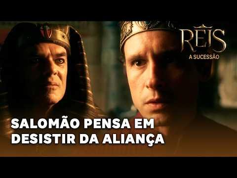 REIS - A SUCESSÃO: Salomão rejeita aliança com Faraó Siamun