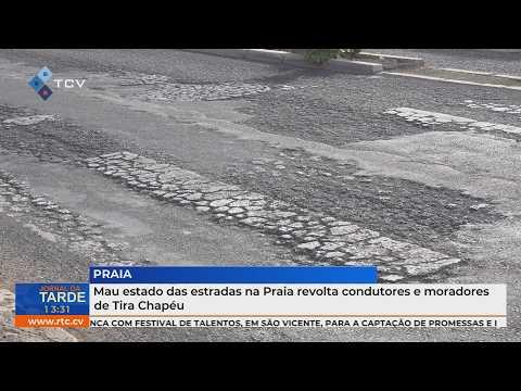 Mau estado das estradas na Praia revolta condutores e moradores de Tira Chapéu