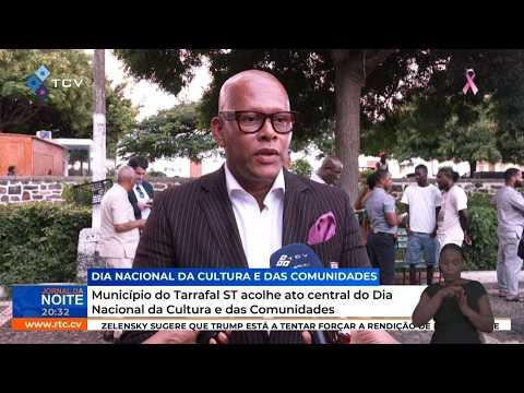 Município do Tarrafal ST acolhe ato central do Dia Nacional da Cultura e das Comunidades