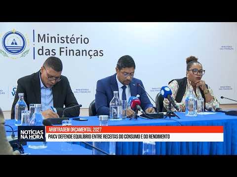 Arbitragem Orçamental 2027: PAICV defende equilíbrio entre receitas do consumo e do rendimento.
