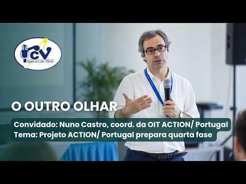 Projeto ACTION/ Portugal prepara quarta fase