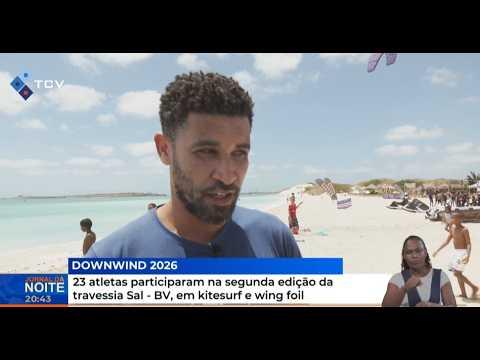 23 Atletas Participam na Segunda Edição da Travessia Sal - BV em Kitesurf e Wing Foil