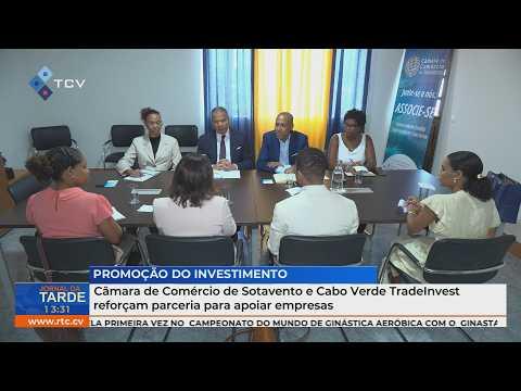 Câmara de Comércio de Sotavento e Cabo Verde TradeInvest reforçam parceria para apoiar empresas