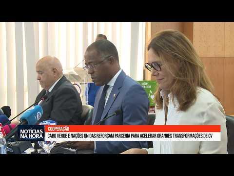 Cabo Verde e Nações Unidas reforçam parceria para acelerar grandes transformações de CV.