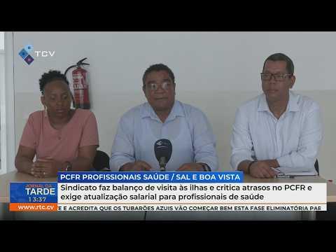 Sindicato faz balanço de visita às ilhas e critica atrasos no PCFR
