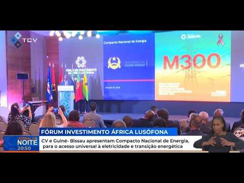 CV e Guiné- Bissau apresentam Compacto Nacional de Energia, para o acesso universal à eletricidade