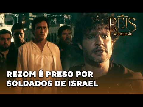 REIS - A SUCESSÃO: Rezom é capturado e preso pelos soldados israelitas