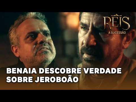 REIS - A SUCESSÃO: Benaia Descobre a Verdade sobre Jeroboão