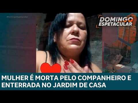 Mulher é morta pelo companheiro e enterrada no jardim da própria casa
