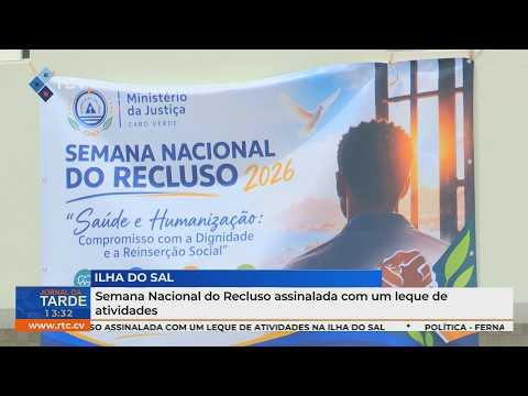 Semana Nacional do Recluso assinalada com um leque de atividades