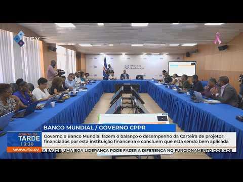 Governo e Banco Mundial concluem boa aplicação da carteira de projetos financiados