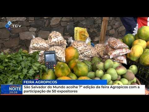 São Salvador do Mundo acolhe 7ª edição da feira Agropicos com a participação de 50 expositores
