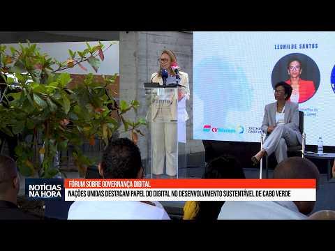 Nações Unidas Destacam Papel do Digital no Desenvolvimento Sustentável de Cabo Verde.