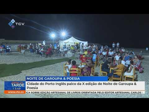 Cidade do Porto Inglês palco da X edição de Noite de Garoupa &amp; Poesia