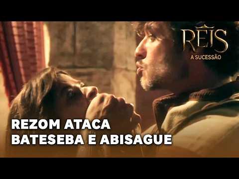 REIS - A SUCESSÃO: Bateseba e Abisague são atacadas por Rezom