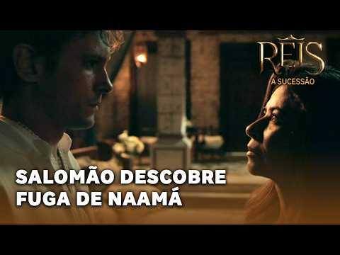 REIS - A SUCESSÃO: Salomão descobre que Naamá fugiu de Jerusalém