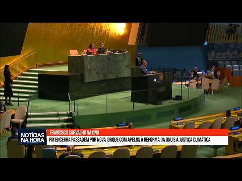 PM encerra passagem por Nova Iorque com apelos à reforma da ONU e à justiça climática.