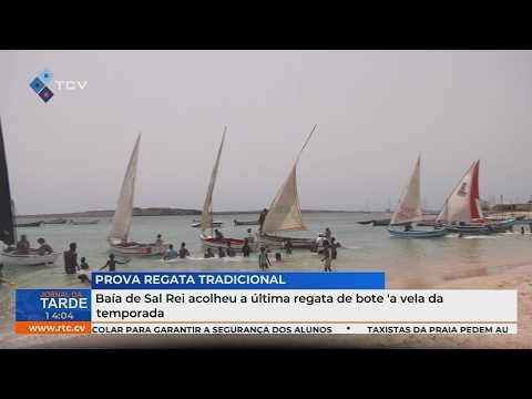 Baía de Sal Rei, na BoaVista, acolheu a última regata tradicional, de bote à vela da temporada.