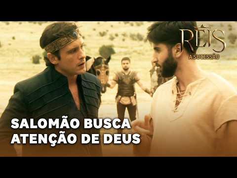 REIS - A SUCESSÃO: Salomão decide chamar a atenção de Deus