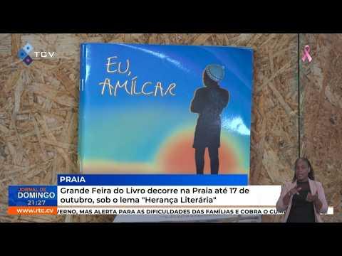 Grande Feira do Livro decorre na Praia até 17 de outubro, sob o lema “Herança Literária”