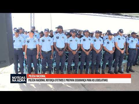 Polícia Nacional Reforça Segurança para Eleições Legislativas