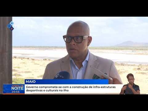 Governo compromete-se com a construção de infra-estruturas desportivas e culturais na ilha do Maio