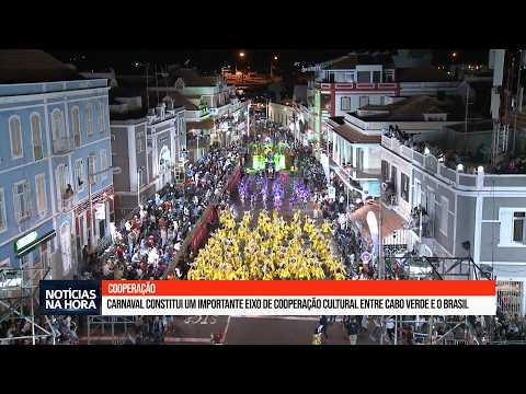 Carnaval Constitui um Importante Eixo de Cooperação Cultural entre Cabo Verde e o Brasil.