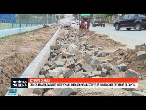 Carlos Tavares garante intervenção imediata para resolver os buracos nas estradas da capital.