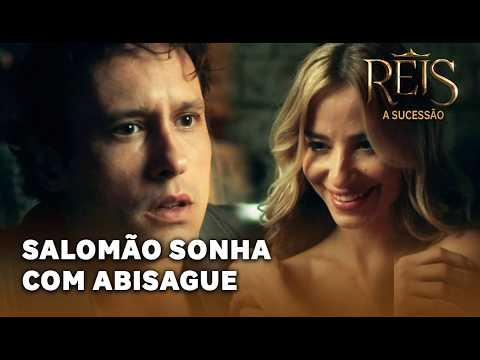 REIS - A SUCESSÃO: Salomão sonha com Abisague
