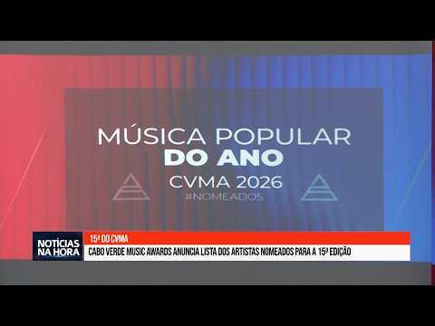 Cabo Verde Music Awards anuncia lista dos artistas nomeados para a 15ª edição.