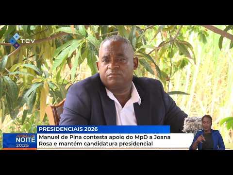 Manuel de Pina contesta apoio do MpD a Joana Rosa