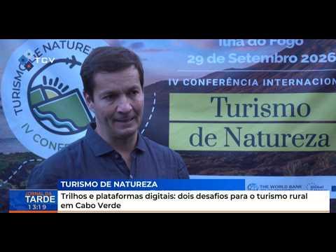 Trilhos e plataformas digitais: dois desafios para o turismo rural em Cabo Verde