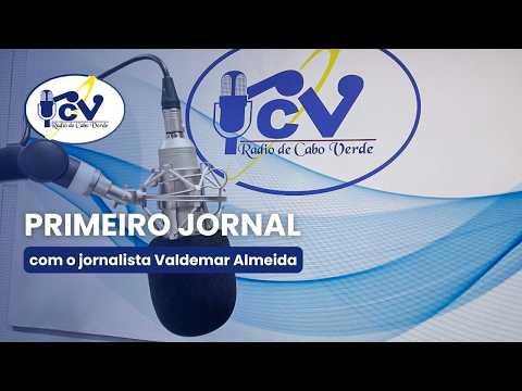 Primeiro Jornal RCV com jornalista Valdemar Almeida - 29 agosto 2025