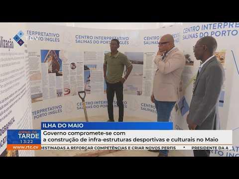 Governo compromete-se com a construção de infra-estruturas desportivas e culturais no Maio