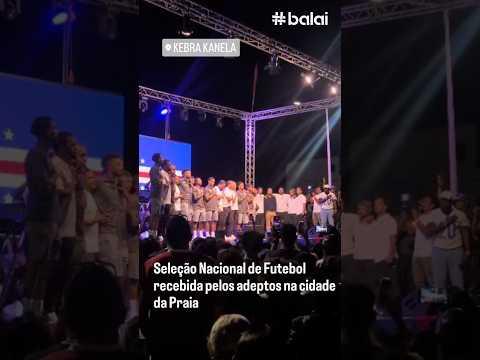 Tubarões Azuis e a equipa técnica da seleção foram recebidos pelos adeptos na Praia #caboverde