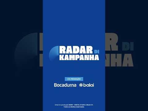 RADAR DI KAMPANHA #03 | 06.05.2026 - BOCADURNA x BALAICV