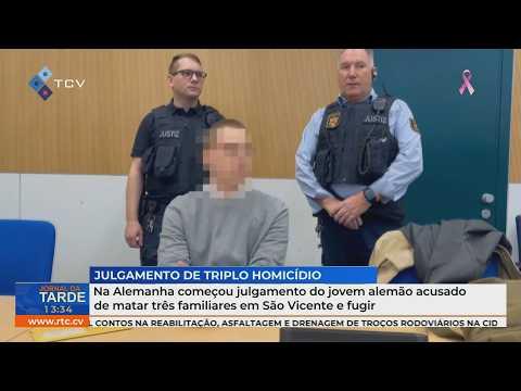 Julgamento na Alemanha de jovem acusado de matar três familiares em São Vicente e fugir