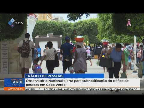 Observatório Nacional alerta para subnotificação do tráfico de pessoas em Cabo Verde