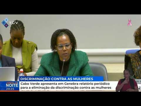CV apresenta em Genebra relatório periódico para a eliminação da discriminação contra as mulheres
