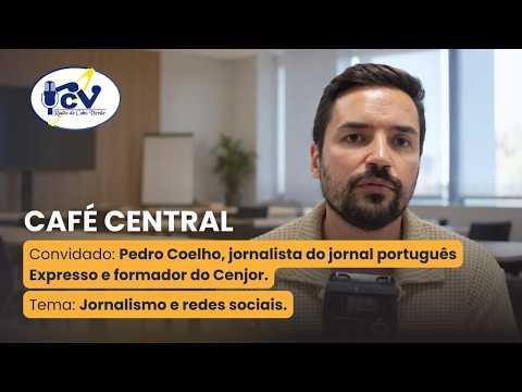 Café Central RCV com o jornalista Orlando Lima