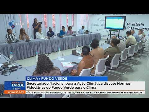 Secretariado Nacional para a Ação Climática discute Normas Fiduciárias do Fundo Verde para o Clima