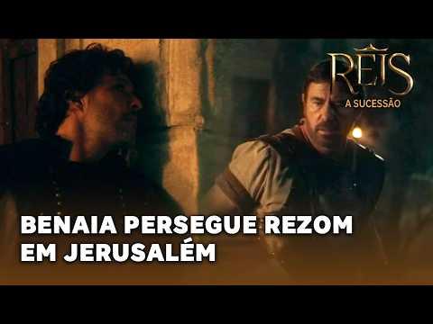 REIS - A SUCESSÃO: Rezom é perseguido por Benaia em Jerusalém