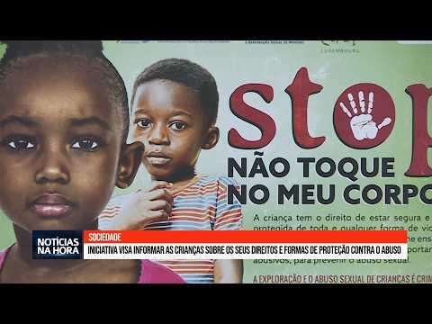 Iniciativa visa informar as crianças sobre os seus direitos e formas de proteção contra o abuso.