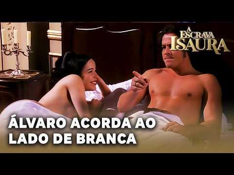 A ESCRAVA ISAURA: Álvaro acorda ao lado de Branca