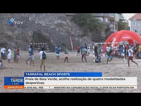 Tarrafal Beach Sports reúne quatro modalidades e promove potencial desportivo de Cabo Verde