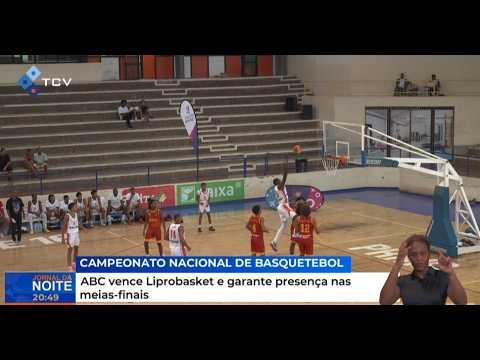 Nacional Basket: ABC vence Liprobasket e garante presença nas meias-finais
