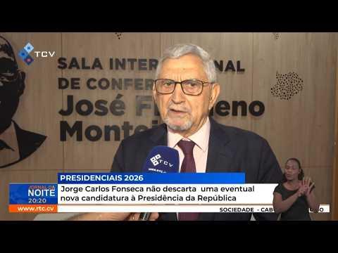 Jorge Carlos Fonseca não descarta uma eventual nova candidatura à Presidência da República