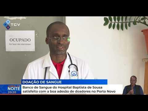 Banco de Sangue do Hospital Baptista de Sousa satisfeito com a boa adesãode doadores no Porto Novo