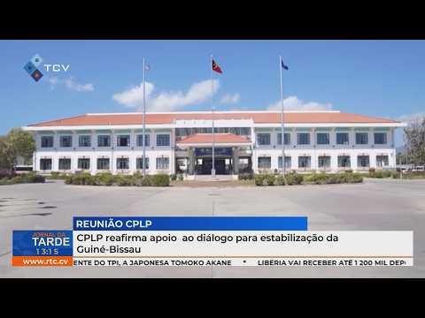 CPLP reafirma apoio  ao diálogo para estabilização da Guiné-Bissau